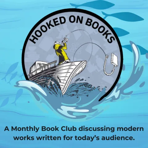 Hooked on Books logo: A Monthly Book Club discussing modern works written for today’s audience.