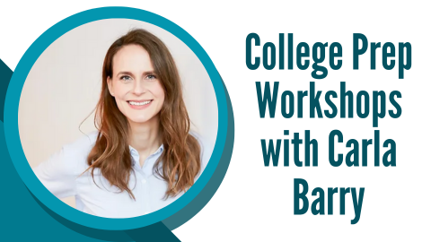 College Prep Workshops with Carla Barry