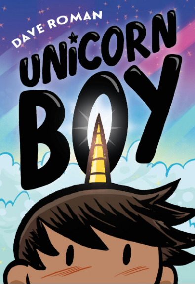 Book cover of Unicorn Boy by Dave Roman